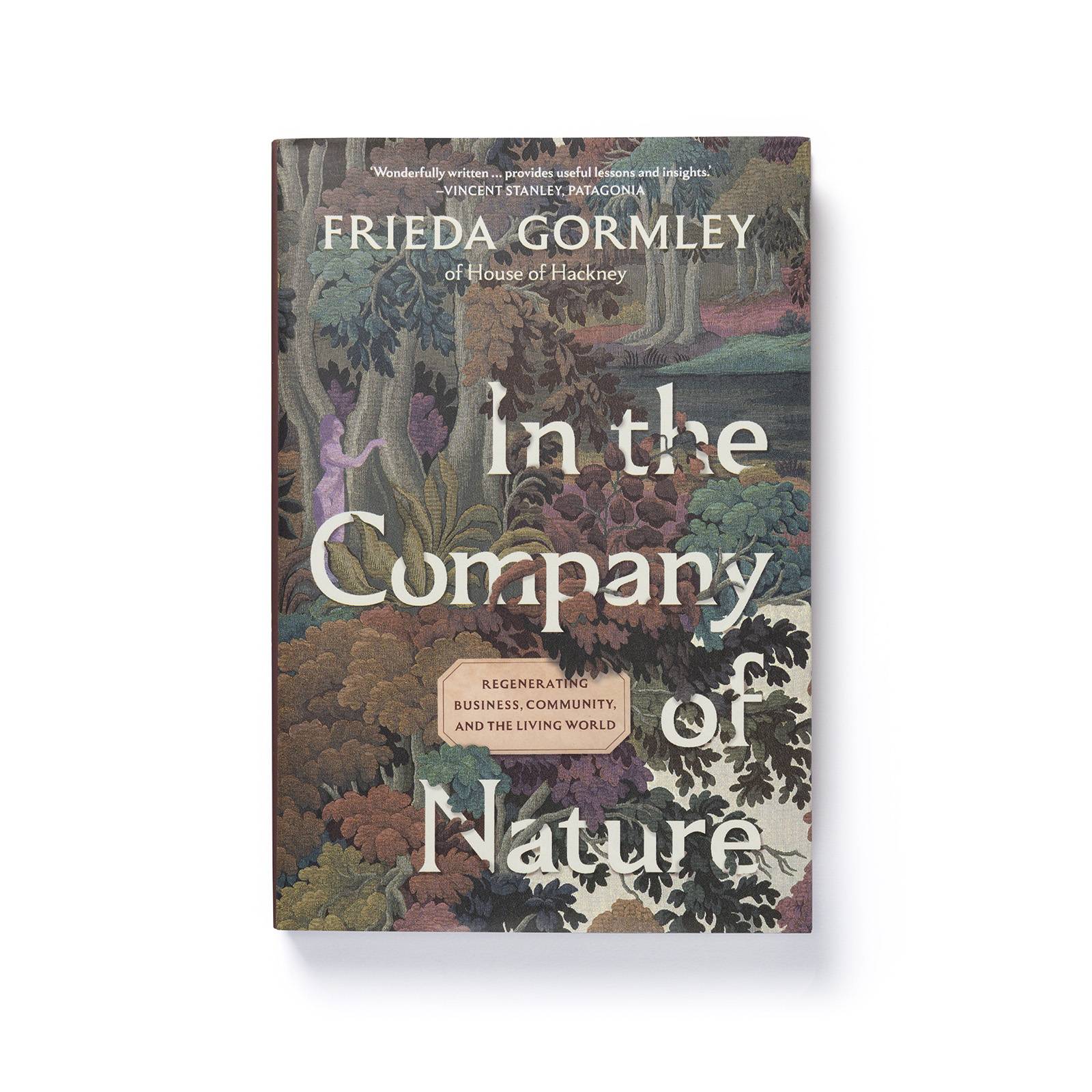 In the Company of Nature: Regenerating Business, Community and the Living World